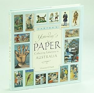 Carter's Yesterday's Paper - Collecting Ephemera in Australia