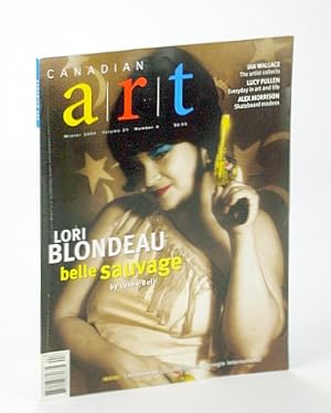 Bild des Verkufers fr Canadian Art Magazine, Winter 2004, Volume 21, Number 4: Lori Blondeau zum Verkauf von RareNonFiction, IOBA