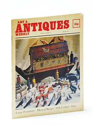 Seller image for Art & (and) Antiques Weekly, May 29, 1971: Musical Boxes / 19th Century Toys for sale by RareNonFiction, IOBA