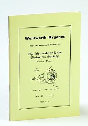 Image du vendeur pour Wentworth Bygones: From the Papers and Records of The Head-of-the-Lake Historical Society, No. 11 (Eleven) 1975 mis en vente par RareNonFiction, IOBA