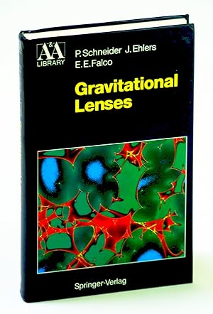 Seller image for Gravitational Lenses (Astronomy and Astrophysics Library) for sale by RareNonFiction, IOBA