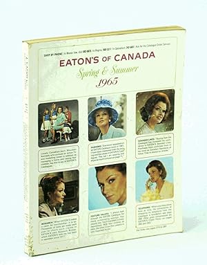 Eaton's of Canada Spring and Summer Catalogue [Catalog] 1965