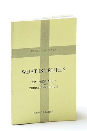 Seller image for What is Truth? - Homosexuality and the Christian Church for sale by RareNonFiction, IOBA