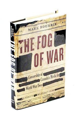 Seller image for The Fog of War: Censorship of Canada's Media in World War II for sale by RareNonFiction, IOBA