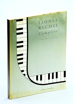 Bild des Verkufers fr Lionel Richie Complete: Songbook with Sheet Music for Piano and Voice with Guitar Chords zum Verkauf von RareNonFiction, IOBA
