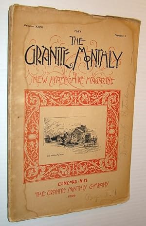 Seller image for The Granite Monthly - A New Hampshire Magazine - May 1899 for sale by RareNonFiction, IOBA