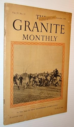 Seller image for The Granite Monthly - A New Hampshire Magazine, November 1923 - U of N.H. Vs. Connecticut Ag. College Football Cover Photo for sale by RareNonFiction, IOBA