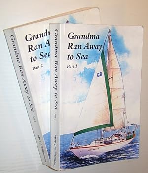 Bild des Verkufers fr Grandma Ran Away to Sea (A Circumnavigation) - Complete in Two Volumes zum Verkauf von RareNonFiction, IOBA