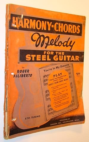 Bild des Verkufers fr Harmony-Chords, Melody for the Steel Guitar (E7th Tuning) zum Verkauf von RareNonFiction, IOBA