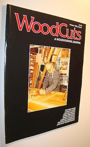 Bild des Verkufers fr WoodCuts (Wood Cuts) - A Woodworking Journal (Magazine), Autumn 1993, Issue 9 - Final Issue zum Verkauf von RareNonFiction, IOBA