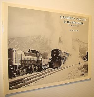 Canadian Pacific in the Rockies - Volume Three (3)