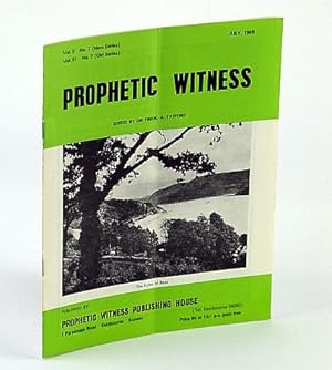 Immagine del venditore per Prophetic Witness (Magazine), July 1969, Vol 5 No. 7 (New Series), Vol. 51 No. 7 (Old Series) - Amillennialism is Untenable venduto da RareNonFiction, IOBA