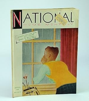 Seller image for National Home Monthly Magazine, April (Apr.) 1940 - Paying for the War / Spies in Holland / Sir Dudley Pound / Mysteries of Tibet's Dalai Lama for sale by RareNonFiction, IOBA