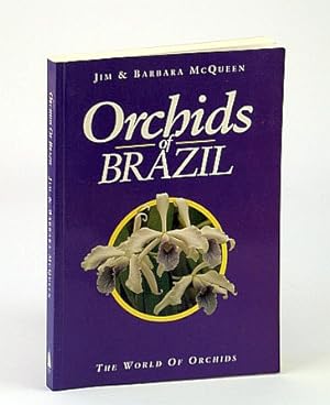Bild des Verkufers fr Orchids of Brazil (The World of Orchids) zum Verkauf von RareNonFiction, IOBA