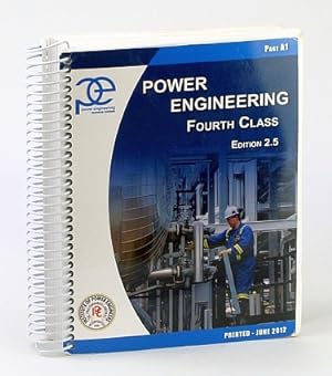 Power Engineering Fourth Class, Edition 2.5 - Part A1