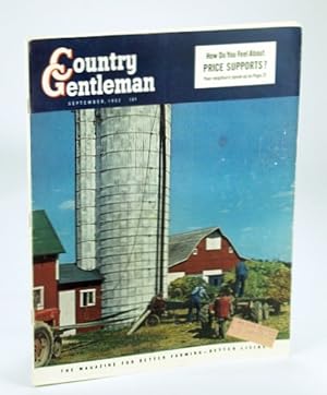 Country Gentleman Magazine - The Magazine for Better Farming, Better Living, September (Sept.) 19...
