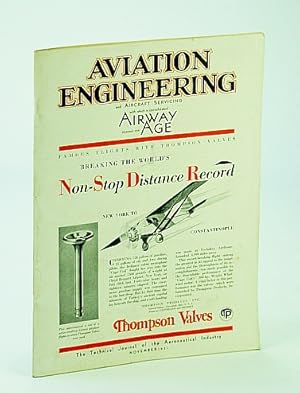 Bild des Verkufers fr Aviation Engineering and Aircraft Servicing (Magazine), With Which is Consolidated Airway Age - The Technical Journal of the Aeronautical Industry, November (Nov.) 1931 - Sikorsky's Contributions to Huge Amphibions - The S-40 zum Verkauf von RareNonFiction, IOBA