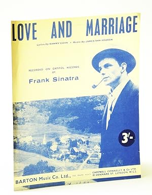 Bild des Verkufers fr Love and Marriage (Recorded on Capital Records By Frank Sinatra): Sheet Music for Piano and Voice zum Verkauf von RareNonFiction, IOBA