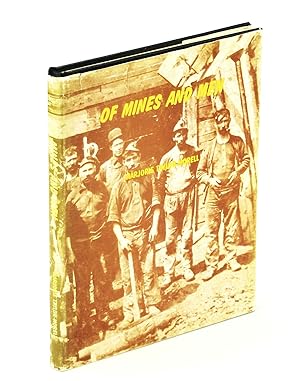 Bild des Verkufers fr Of Mines and Men: Local History of Minto, New Brunswick, and District zum Verkauf von RareNonFiction, IOBA