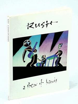 Bild des Verkufers fr Rush - A Show of Hands: Songbook with Sheet Music for Voice and Piano with Guitar Chords zum Verkauf von RareNonFiction, IOBA