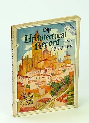 Seller image for The Architectural Record, August [Aug.] 1917, Vol. XLII, No. 2, Serial No. 227 - The Robert Morris House (Jumel Mansion), New York for sale by RareNonFiction, IOBA