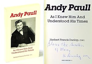 Andy Paull - As I Knew Him and Understood His Times