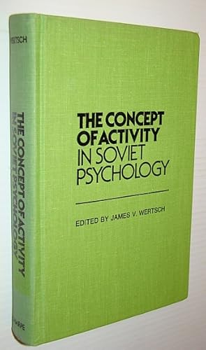 The Concept of Activity in Soviet Psychology