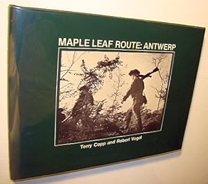 Bild des Verkufers fr Maple Leaf Route: Antwerp zum Verkauf von RareNonFiction, IOBA