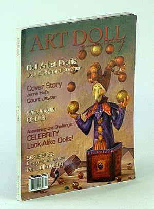 Imagen del vendedor de Art Doll Quarterly, Summer 2006, Volume 4, Issue 2 - Jodi & Richard Creager / Celebrity Look-Alike Dolls a la venta por RareNonFiction, IOBA