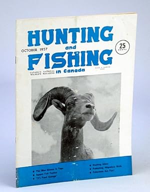 Imagen del vendedor de Hunting and Fishing in Canada - Canada's National Wildlife Magazine, October (Oct.), 1957 - Proof Testing Guns in England a la venta por RareNonFiction, IOBA