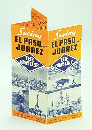 Seller image for Seeing El Paso and Juarez": The Gray Line Bus Travel Schedule and Fares Pamphlet for sale by RareNonFiction, IOBA