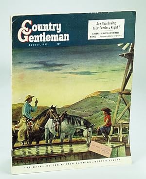 Country Gentleman Magazine - The Magazine for Better Farming, Better Living, August (Aug.) 1952 -...