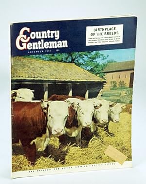 Country Gentleman Magazine - The Magazine for Better Farming, Better Living, November (Nov.) 1951...