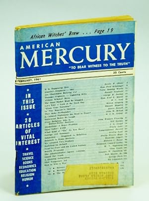 Seller image for American Mercury Magazine, "To Bear Witness To The Truth", February (Feb.) 1961, Volume XCII No. 445 - The Smut Racket Must Be Stopped / Major George R. Jordan for sale by RareNonFiction, IOBA