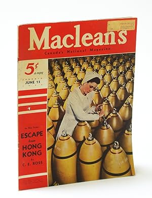 Seller image for Maclean's, Canada's National Magazine, June 15, 1942, Vol. 55, No. 12 - Escape From Hong Kong for sale by RareNonFiction, IOBA