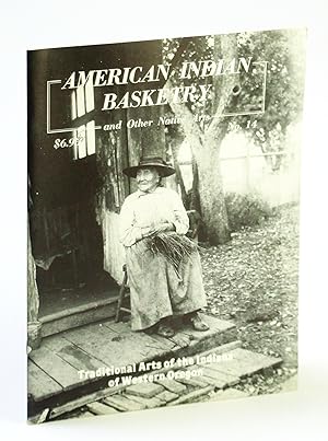American Indian Basketry and Other Native Arts, 30 January (Jan.) 1984, No. 14, Vol. IV, No. 2 - ...