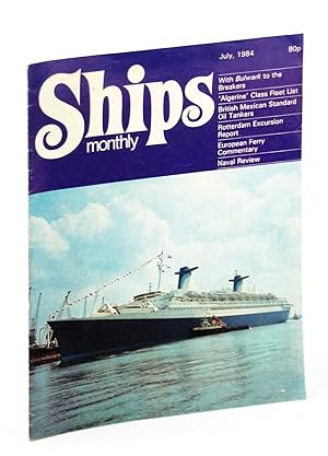 Bild des Verkufers fr Ships Monthly - The Magazine for Shiplovers Ashore and Afloat, July 1984 - The British Mexican Petroleum Company zum Verkauf von RareNonFiction, IOBA