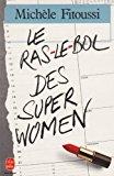 Seller image for Le Ras-le-bol Des Superwomen for sale by RECYCLIVRE