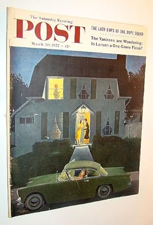 Imagen del vendedor de The Saturday Evening Post, March 30, 1957 -- Pitcher Don Larsen / Victor Borge / Lady Dope Squad Cops a la venta por RareNonFiction, IOBA