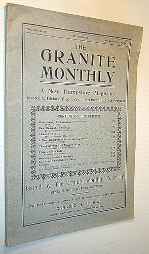 Image du vendeur pour The Granite Monthly - A New Hampshire Magazine Devoted to History, Biography, Literature and State Progress, December, 1913, Vol XLV, No. 12, New Series, Vol. VIII, No. 12 - Hon. Henry E. Burnham mis en vente par RareNonFiction, IOBA