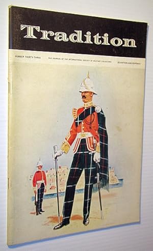 Seller image for Tradition - The Journal of the International Society of Military Collectors, Number Thirty-Three (33) for sale by RareNonFiction, IOBA