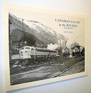 Immagine del venditore per Canadian Pacific in the Rockies - Volume Five (5) venduto da RareNonFiction, IOBA
