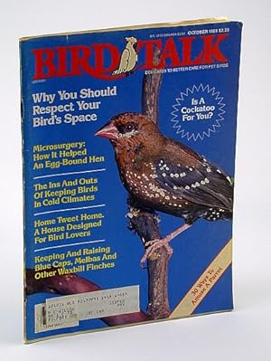 Bild des Verkufers fr Bird Talk Magazine, October 1988 - Why You Should Respect Your Bird's Space zum Verkauf von RareNonFiction, IOBA