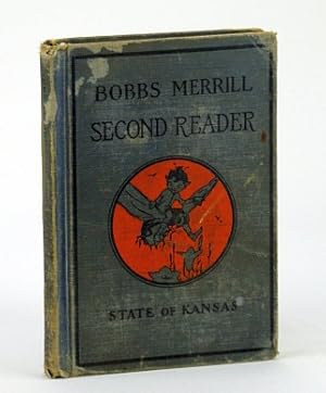 Seller image for Bobbs-Merrill Readers - The Second Reader - State of Kansas for sale by RareNonFiction, IOBA