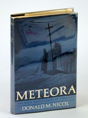Meteora - The Rock Monasteries of Thessaly