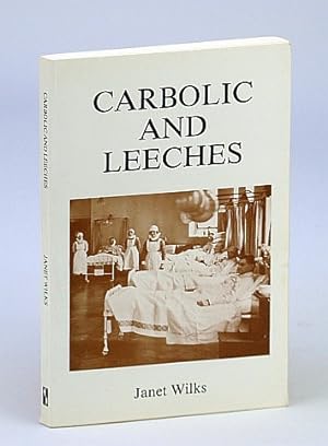 Seller image for Carbolic and Leeches for sale by RareNonFiction, IOBA