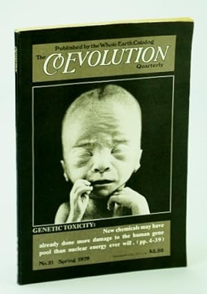 The Coevolution Quarterly (Magazine), No. 21, Spring 1979 - Chemical Harm to Human DNA