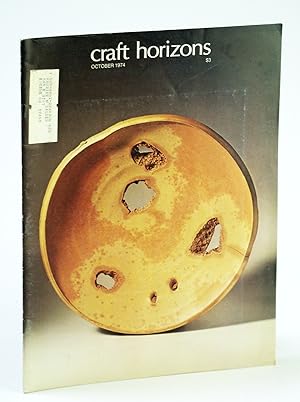 Seller image for Craft Horizons (Magazine) of the Crafts Council, October (Oct.) 1974 - Bill Helwig / Lenore Davis / Joseph Cornell for sale by RareNonFiction, IOBA