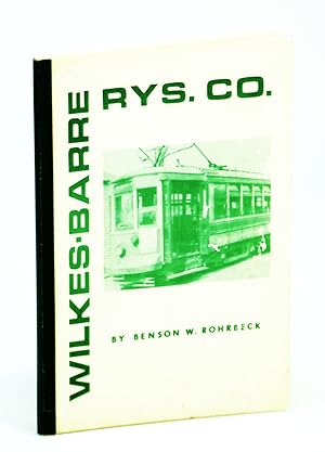 Wilkes-Barre Rys. [Railways] Co. [Company] - Penna. Traction Series