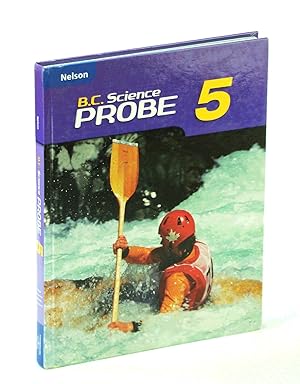 B.C. (British Columbia) Science Probe 5 [Five]